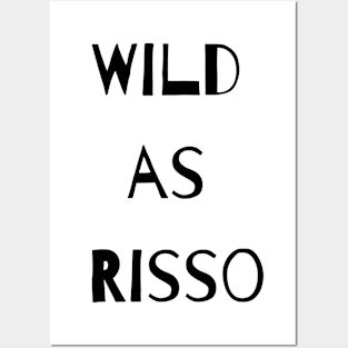 Wild As Risso Posters and Art